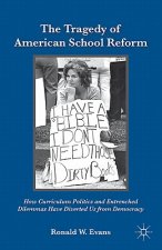 Tragedy of American School Reform