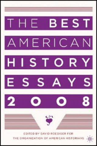 Best American History Essays 2008