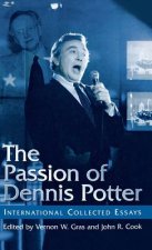 Passion of Dennis Potter