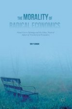 Morality of Radical Economics