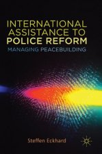 International Assistance to Police Reform