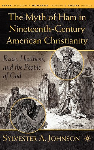 Myth of Ham in Nineteenth-Century American Christianity