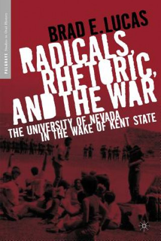 Radicals, Rhetoric, and the War