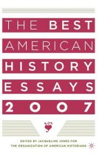 Best American History Essays 2007