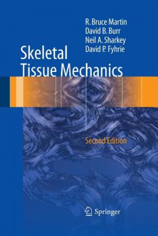 Skeletal Tissue Mechanics