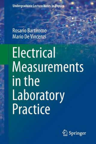 Electrical Measurements in the Laboratory Practice