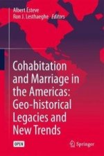 Cohabitation and Marriage in the Americas: Geo-historical Legacies and New Trends