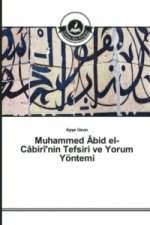 Muhammed Âbid el-Câbirî'nin Tefsiri ve Yorum Yöntemi