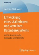 Entwicklung Eines Skalierbaren Und Verteilten Datenbanksystems