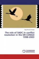 The role of SADC in conflict resolution in the DR CONGO 1998-2003