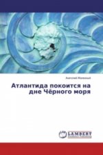 Atlantida pokoitsya na dne Chjornogo morya
