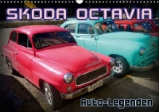 Auto-Legenden: SKODA OCTAVIA (Wandkalender 2017 DIN A3 quer)