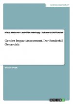 Gender Impact Assessment. Der Sonderfall OEsterreich