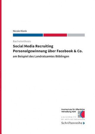Social Media Recruiting - Personalgewinnung uber Facebook & Co.