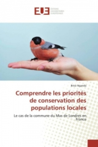Comprendre les priorités de conservation des populations locales