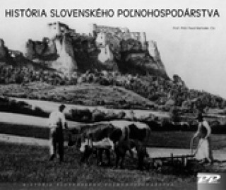 Historia slovenského poľnohospodárstva