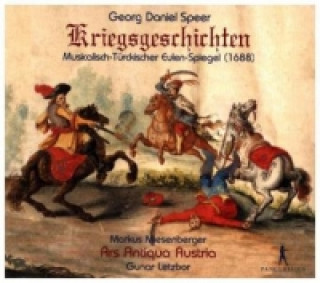 Kriegsgeschichten - Musicalisch-Türckischer Eulen-Spiegel (1688), 1 Audio-CD