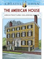 Creative Haven The American House Architecture Coloring Book