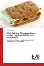Well-Being e Disuguaglianze sociali negli anni della crisi economica