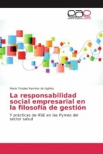 La responsabilidad social empresarial en la filosofía de gestión