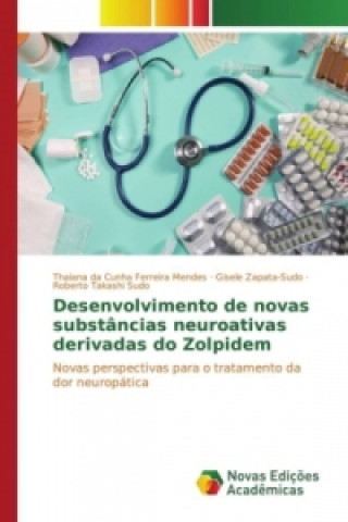 Desenvolvimento de novas substâncias neuroativas derivadas do Zolpidem