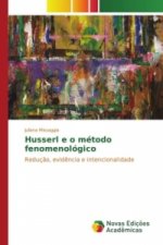 Husserl e o método fenomenológico