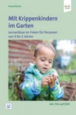 Mit Krippenkindern im Garten, m. 1 DVD
