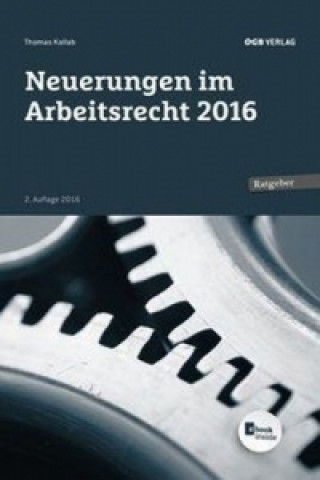 Neuerungen im Arbeitsrecht 2016 (f. Österreich)