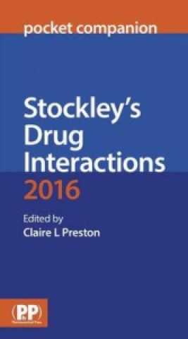 Stockley's Drug Interactions Pocket Companion 2016