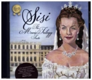 Sisi - The Movie Trilogy Suite, 1 Audio-CD