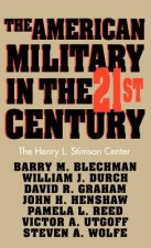 American Military in the Twenty First Century