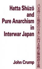 Hatta Shuzo and Pure Anarchism in Interwar Japan