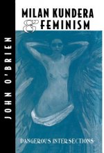 Milan Kundera and Feminist Criticism