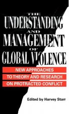 Understanding and Management of Global Violence