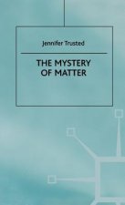 Mystery of Matter