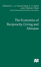 Economics of Reciprocity, Giving and Altruism