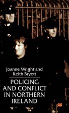 Policing and Conflict in Northern Ireland
