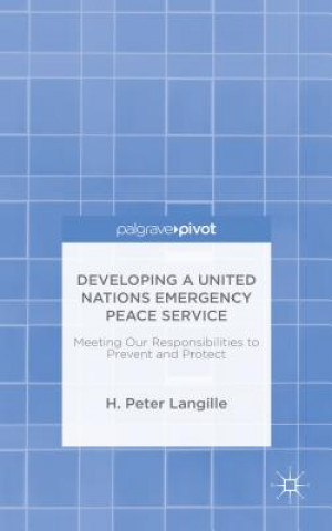 Developing a United Nations Emergency Peace Service