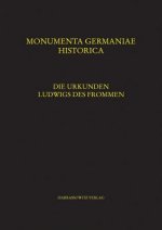 Die Urkunden Ludwigs des Frommen
