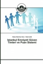 Istanbul Emniyeti Güven Timleri ve Puan Sistemi