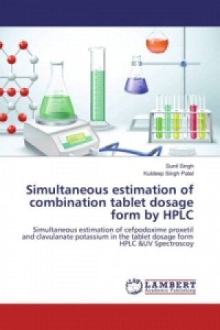Simultaneous estimation of combination tablet dosage form by HPLC