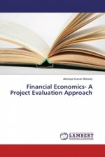 Financial Economics- A Project Evaluation Approach