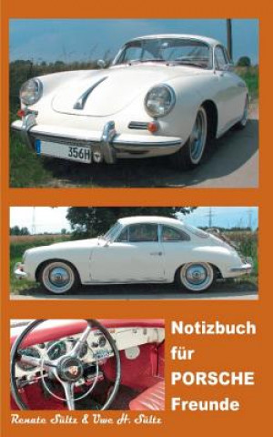 Notizbuch fur Porsche Freunde