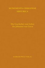 Die Geschichte vom Leben des Johannes, Abt des Klosters Gorze