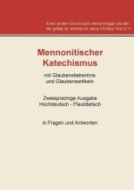 Mennonitischer Katechismus mit Glaubensbekenntnis und Glaubensartikeln