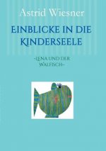 Einblicke in die Kinderseele