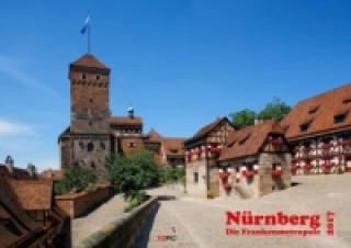 Nürnberg - Die Frankenmetropole 2017