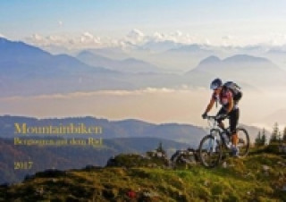 Mountainbiken - Bergtouren mit dem Rad 2017