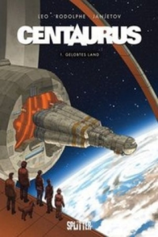 Centaurus - Fremde Welt