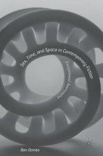 Sex, Time, and Space in Contemporary Fiction